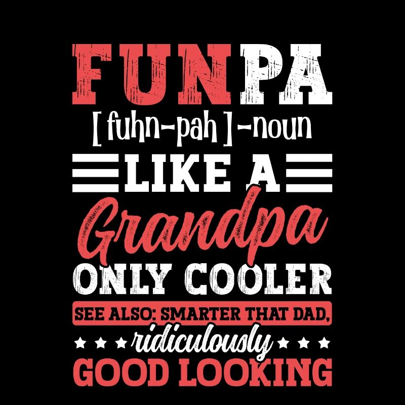 Définition de Funpa comme un grand-père seulement plus cool