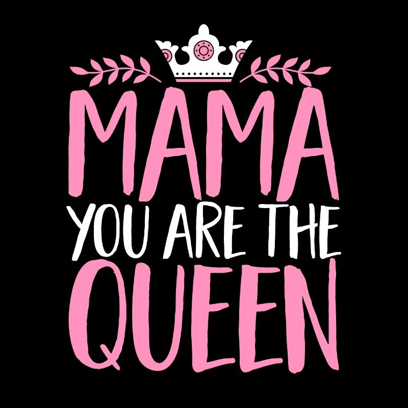 Muttertag Mama Queen Mama Mutter