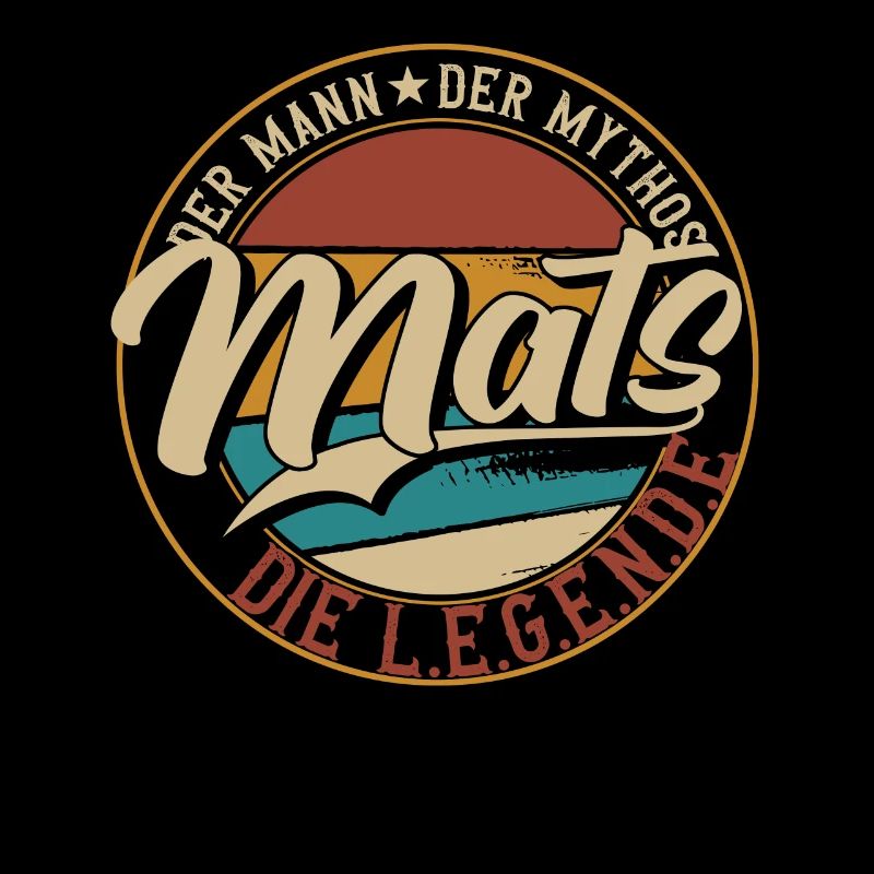 Mats Der Mann der Mythos die Legende Geschenk