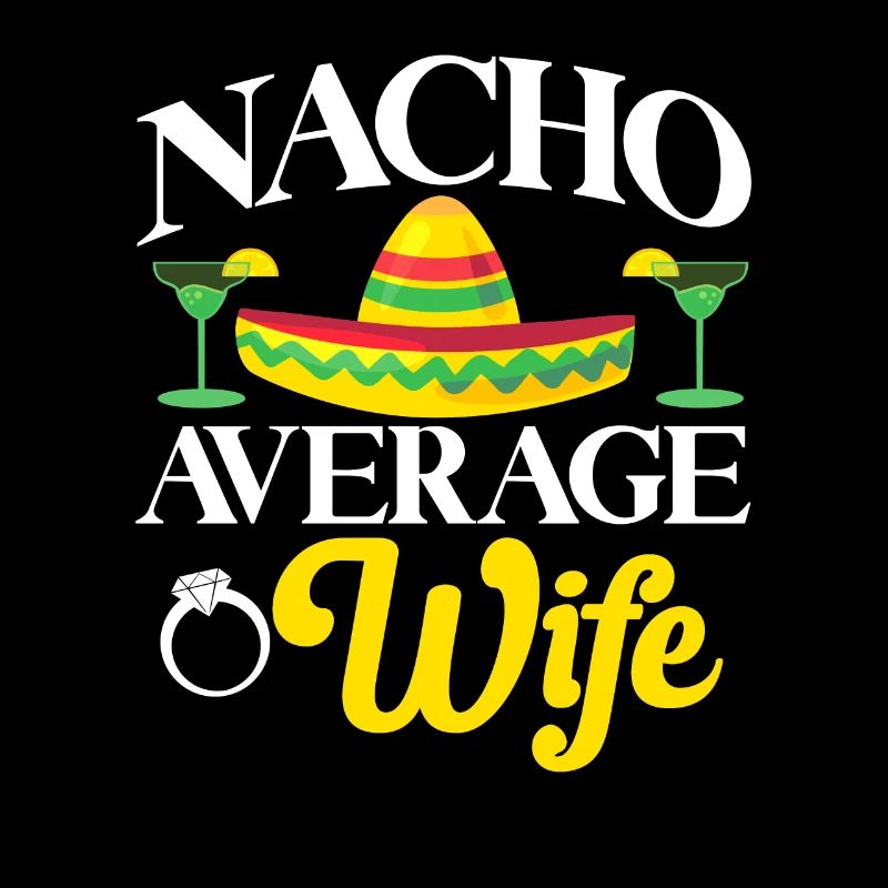 Cinco de Mayo Nacho Durchschnittliche Ehefrau Mexi