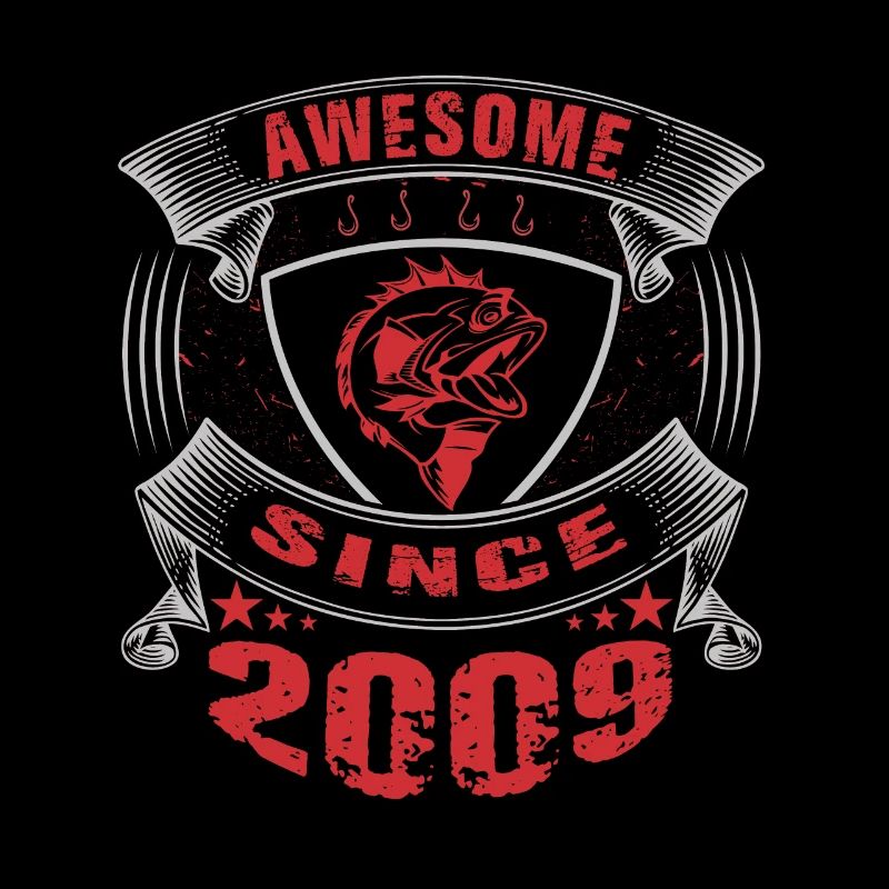 Awesome since 2009. Angel, Angler Geburtstag