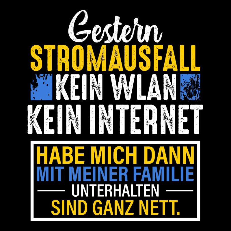 Gestern Stromausfall lustiger Spruch