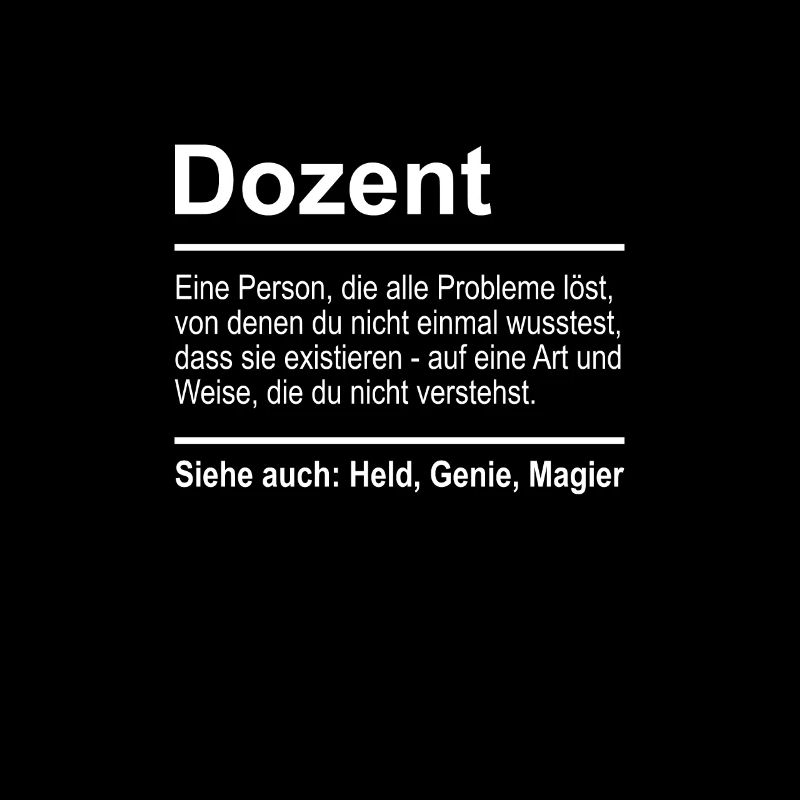Dozent Definition Lustig Spruch Männer Beruf