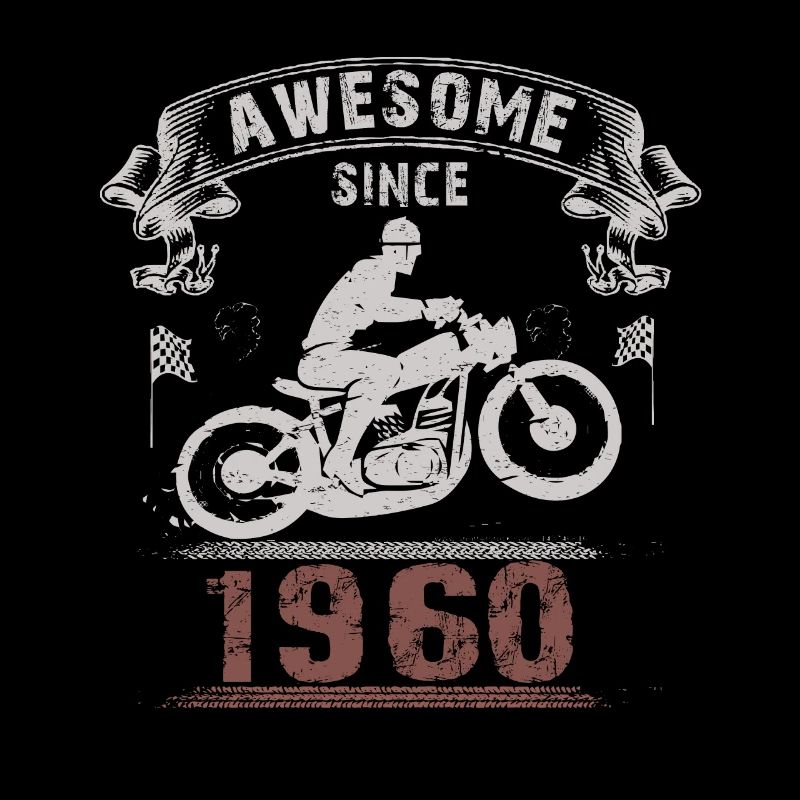 Awesome since 1960, Biker 63. Geburtstag