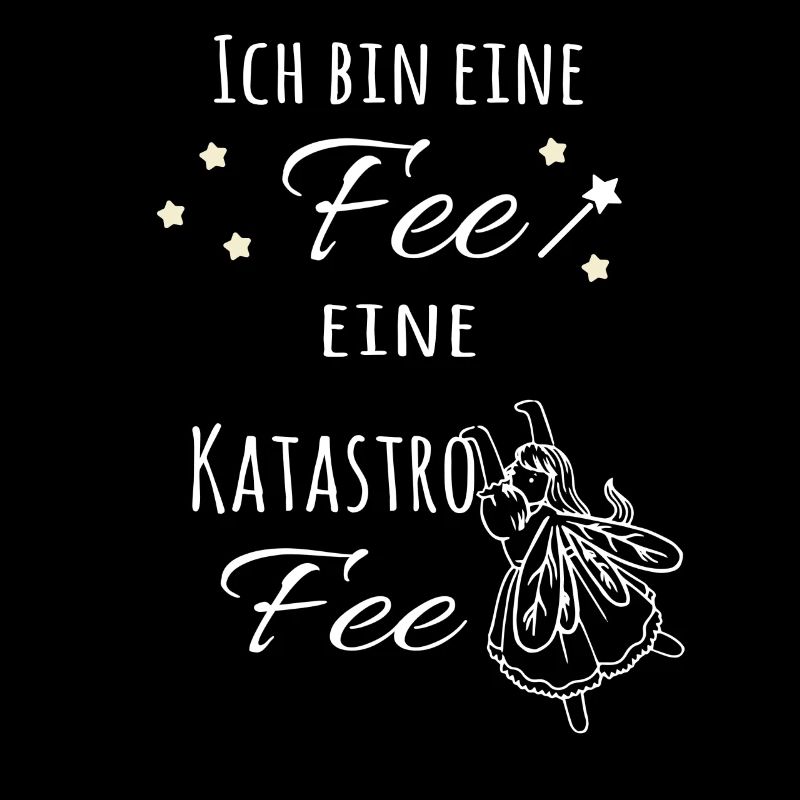 Ich bin eine Fee, eine KatastroFee