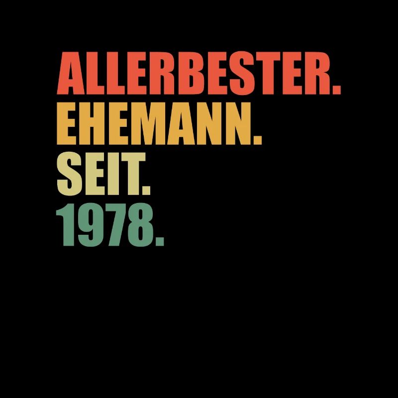 45. Hochzeitstag Bester Ehemann seit 1978