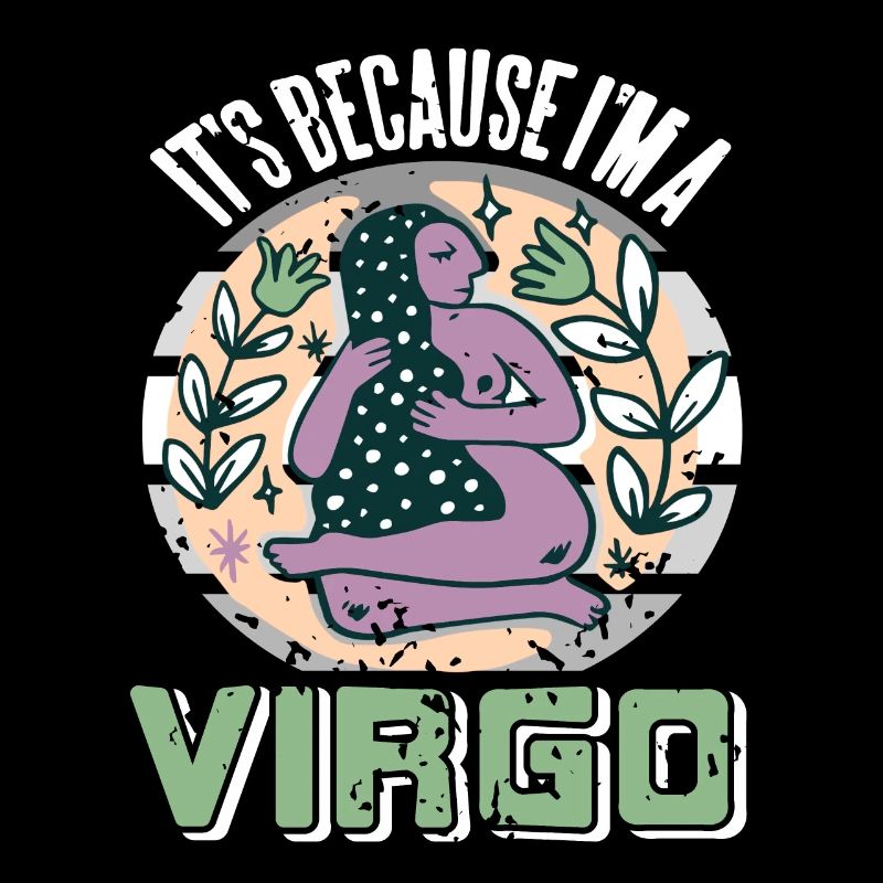 C’est parce que je suis une astrologie rétro drôle de la VIERGE