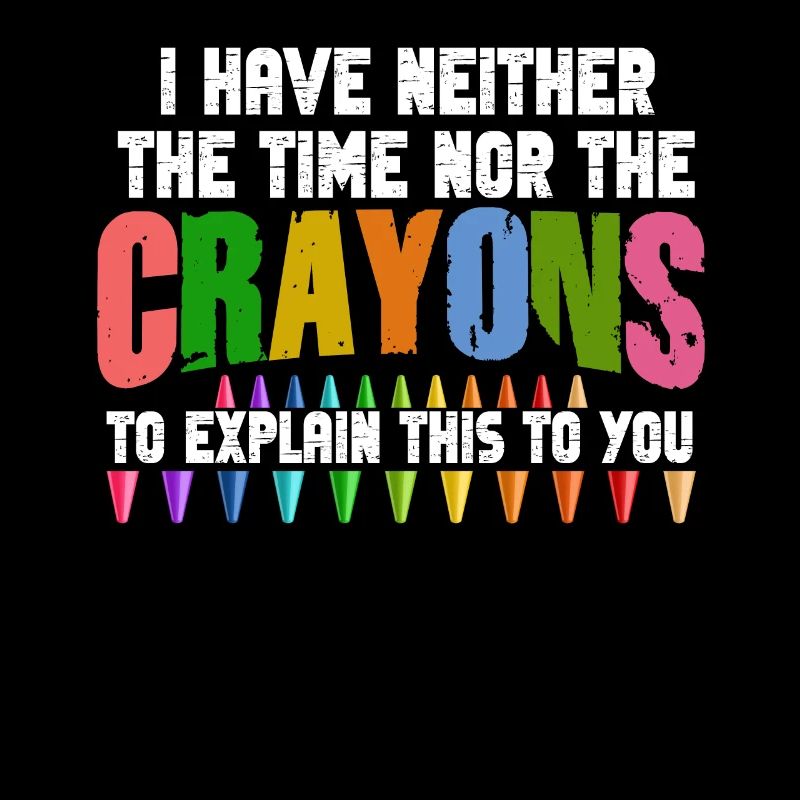 Ich habe nicht die Zeit oder die Buntstifte