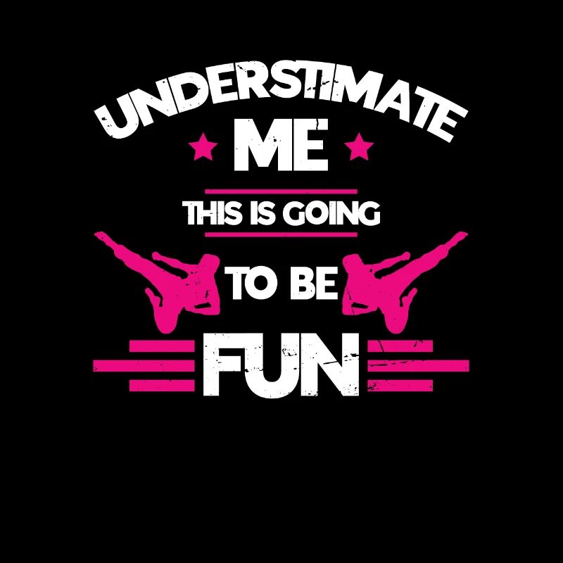 Underestimate Me This Is Going To Be Fun | Karate