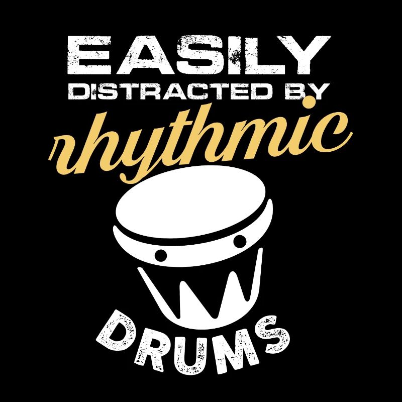 easily distracted by rhythmic drums Design