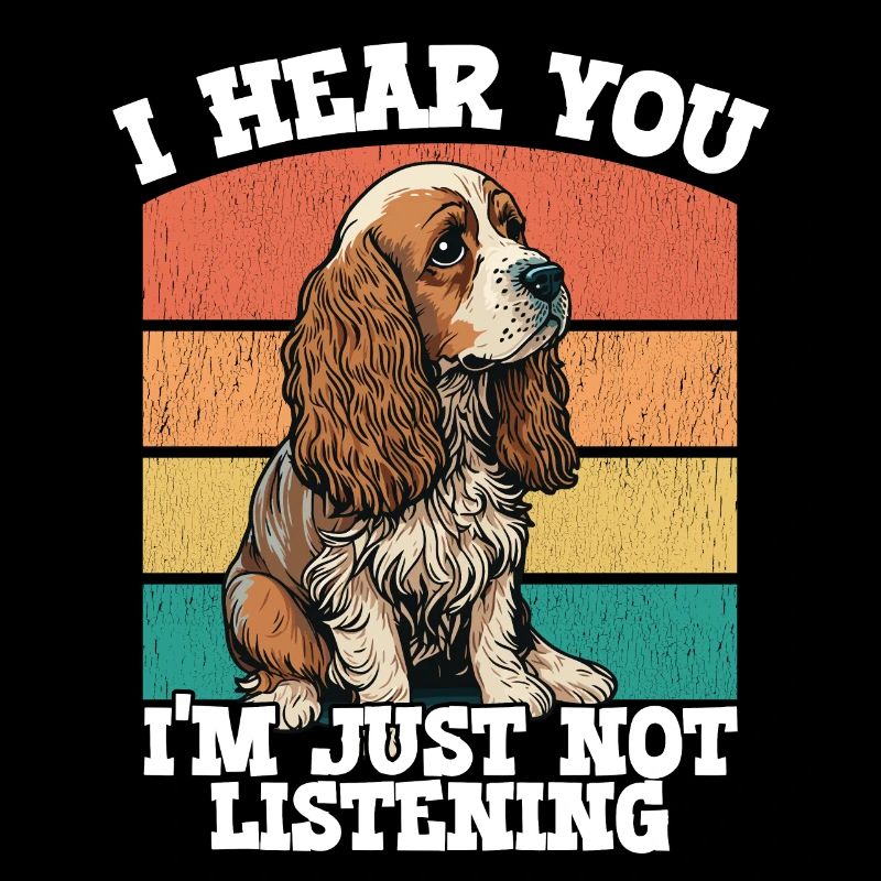 Cocker Spaniel Ich höre, dass du einfach nicht zuhörst