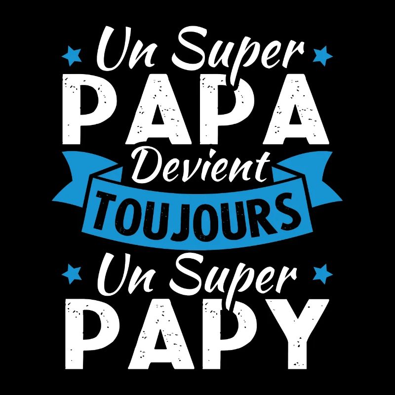 Un super papa devient toujours un super papy