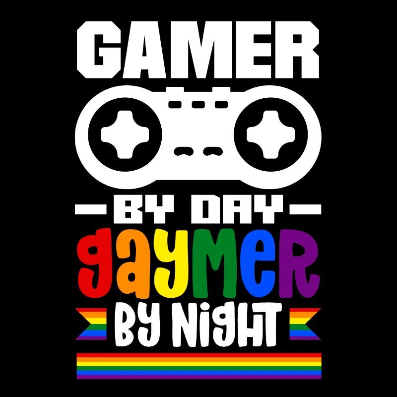 Gamer by day Gaymer by night Rainbow Pride LGBTQ+