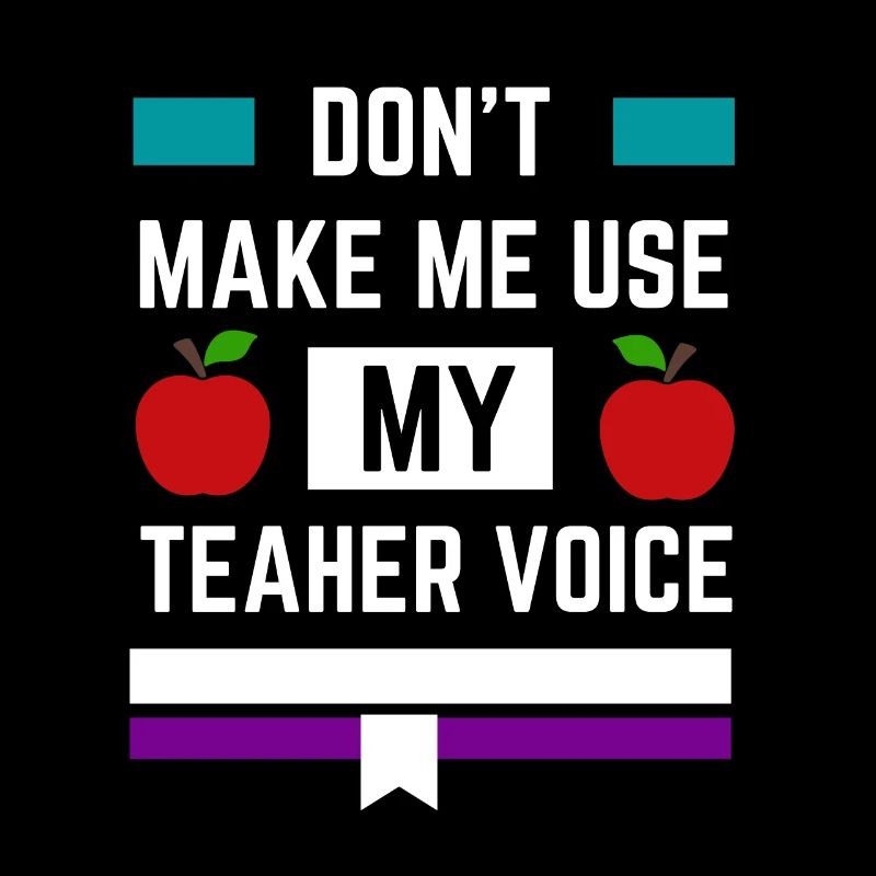 Ne me faites pas utiliser ma voix d’enseignant