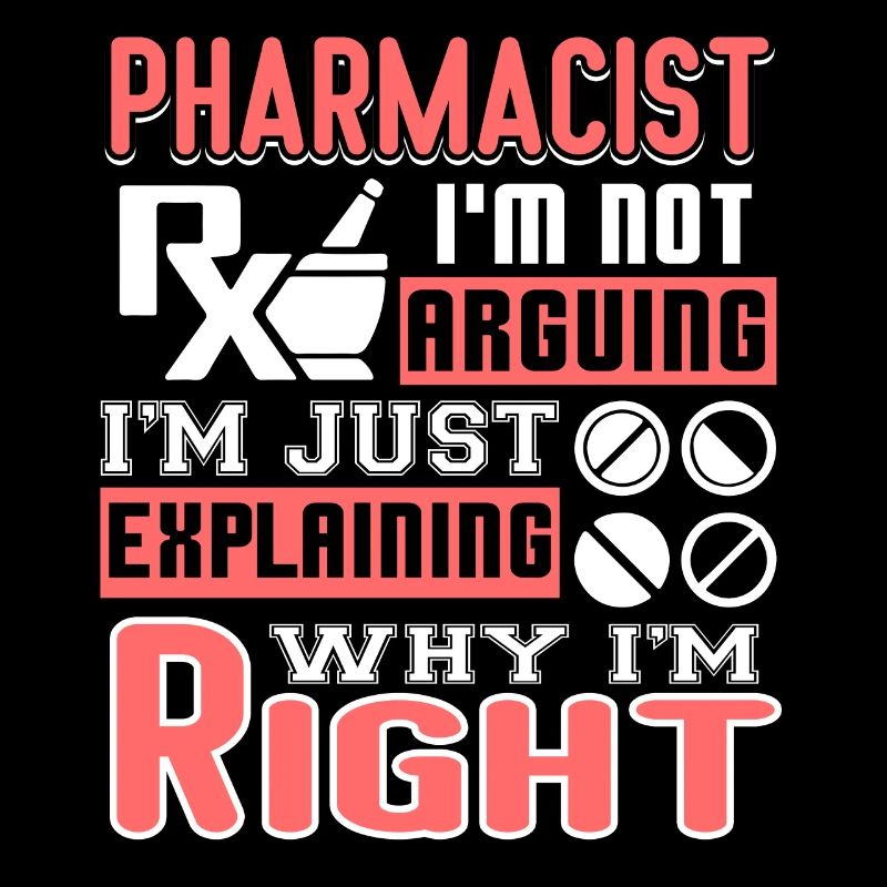 Pharmacist Pharmacist I'm Right