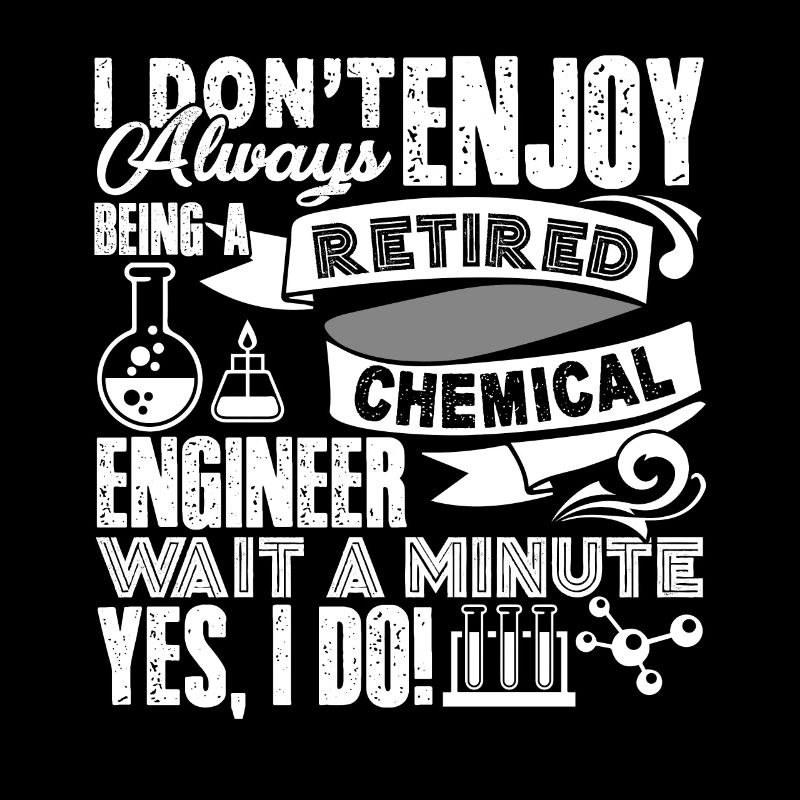 Chemical Engineer Retired Chemical Engineer