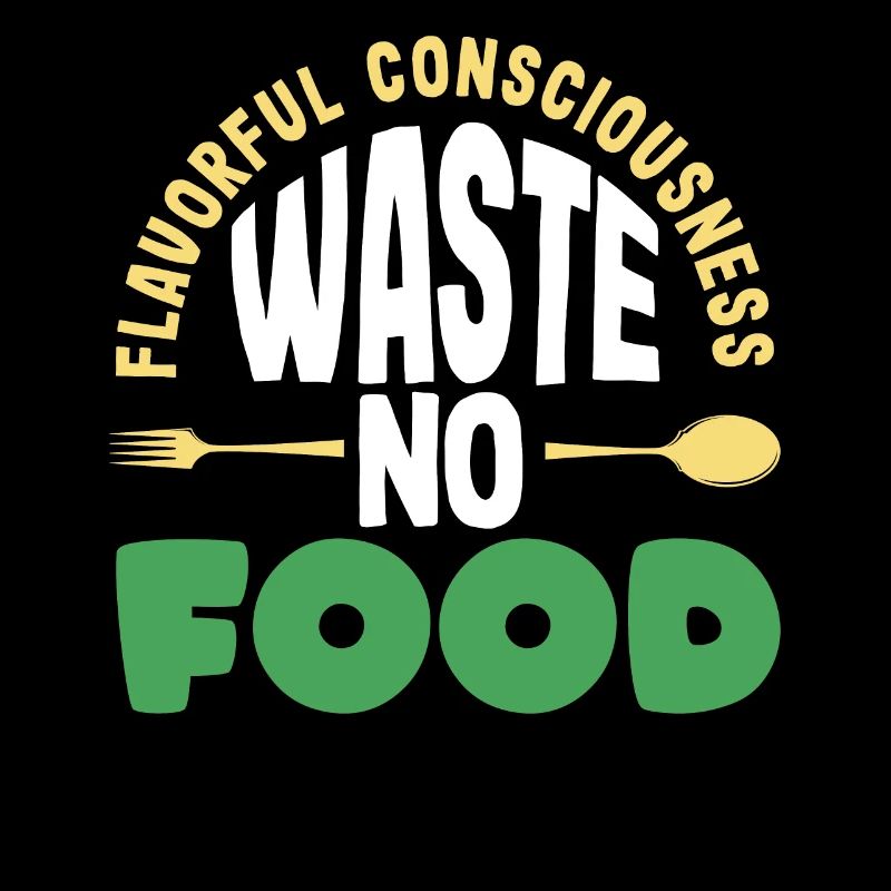 Conscience savoureuse: Ne gaspillez pas de nourriture! Conscient