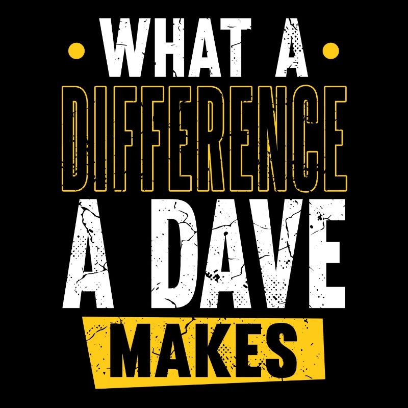 What A Difference A Dave Makes