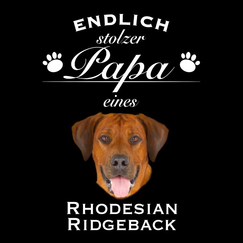 Endlich stolzer Papa - Rhodesian Ridgeback