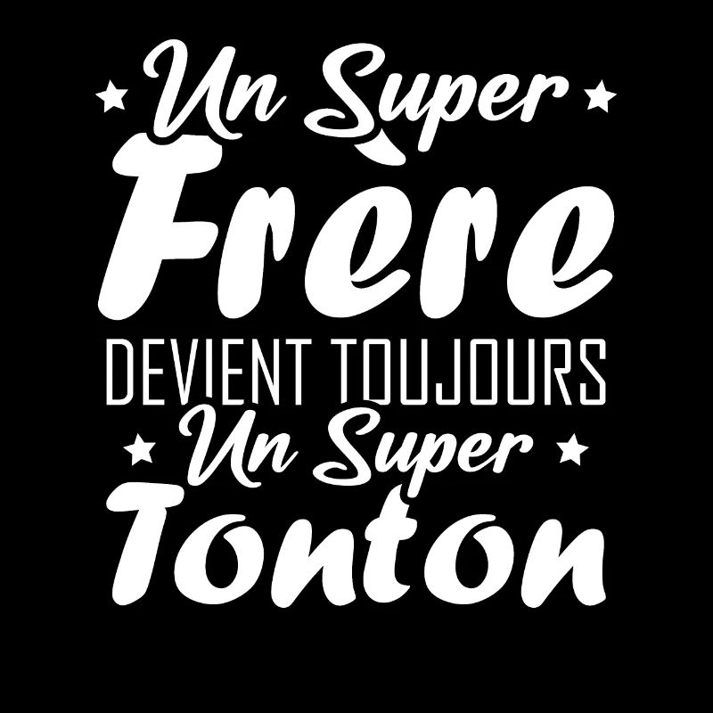 Un super frère devient toujours un super tonton