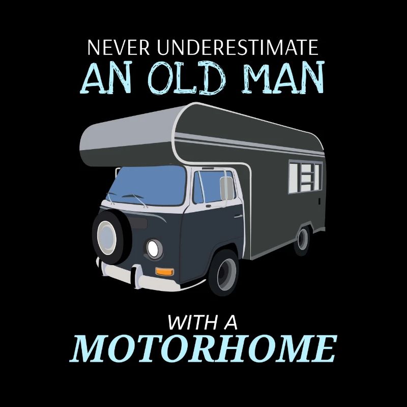 Never underestimate an old man with a motorhome