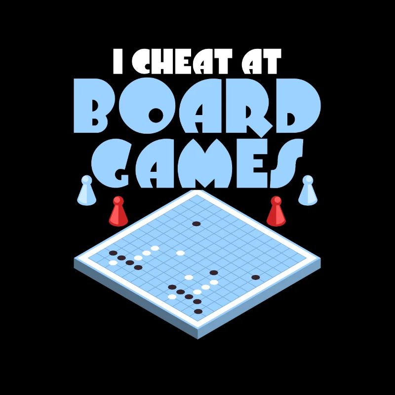I Cheat At Board Games Tabletop Player Nerd Gamer