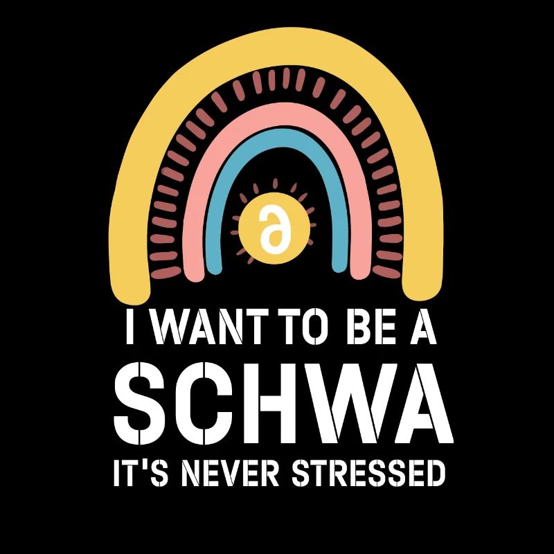 Ich will ein Schwa sein, der nie gestresst ist