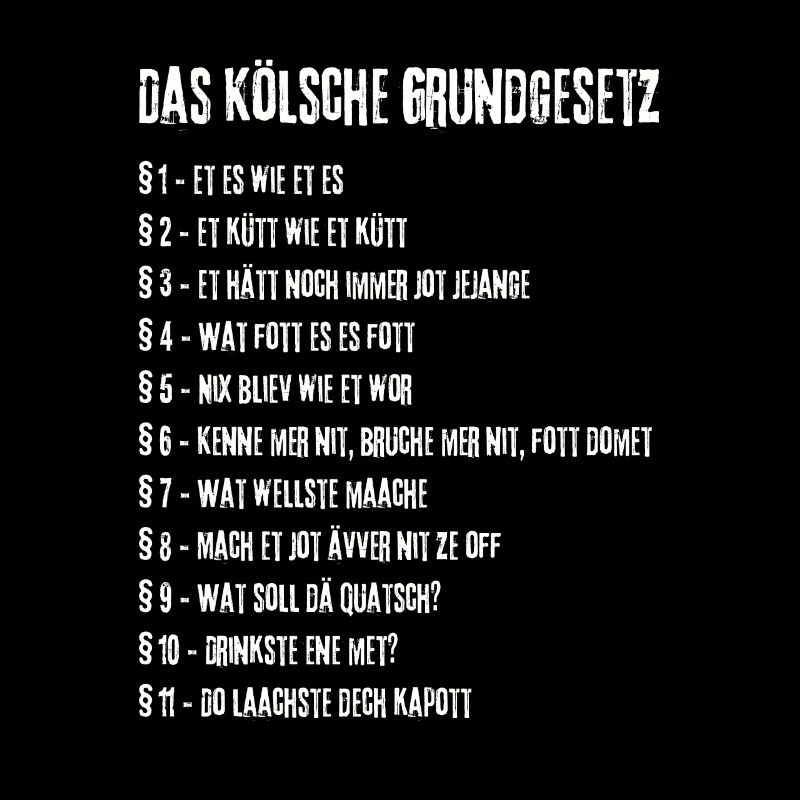 Et Kölsche Jrundjesetz Kölner Kölsche