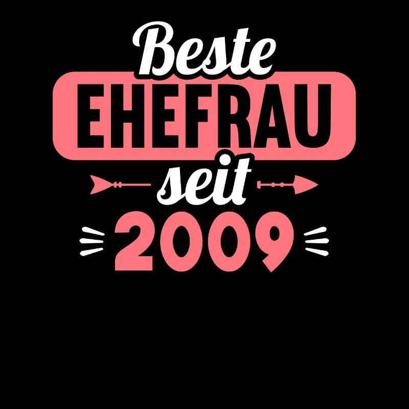 Beste Ehefrau seit 2009 15.Hochzeitstag