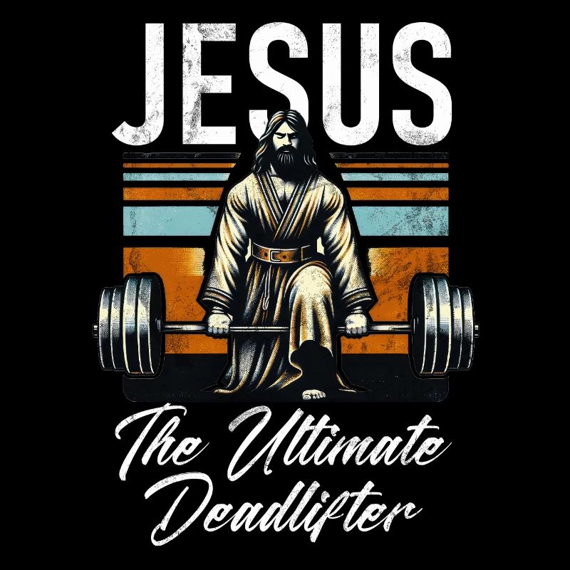 Jesus The Ultimate Deadlifter Christian Gym