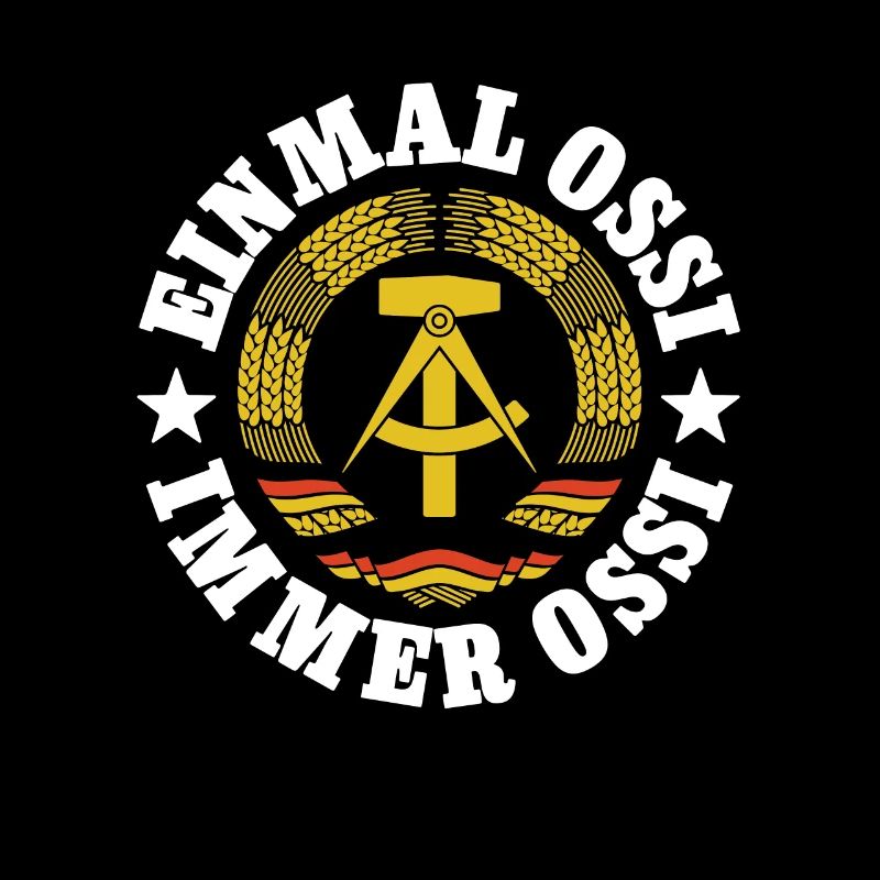 DDR Wappen, Einmal Ossi, Immer Ossi, Spruch
