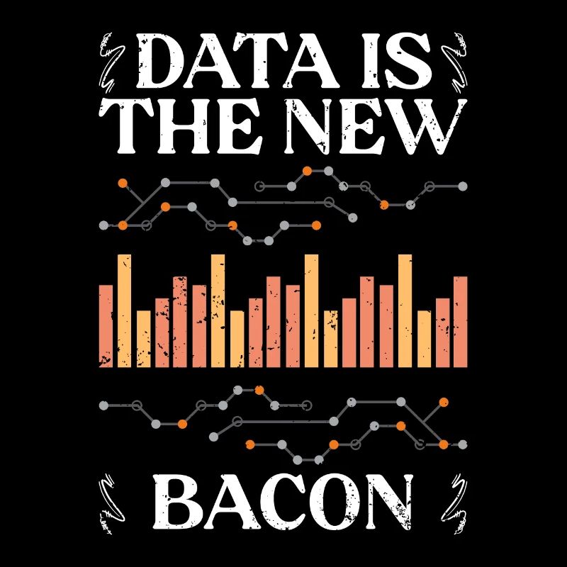 Data Is The New Bacon Funny Deep Learning For Data