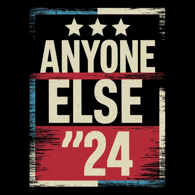 Élection Anyone Else 2024