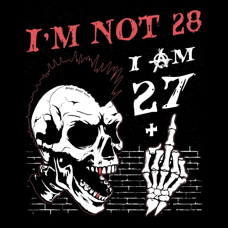 Ich bin 27 plus Mittelfinger - 28. Geburtstag