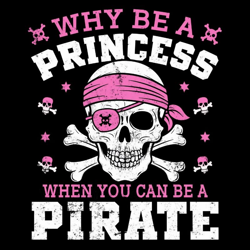 Warum eine Prinzessin sein, wenn man ein Pirat sein kann Aargh
