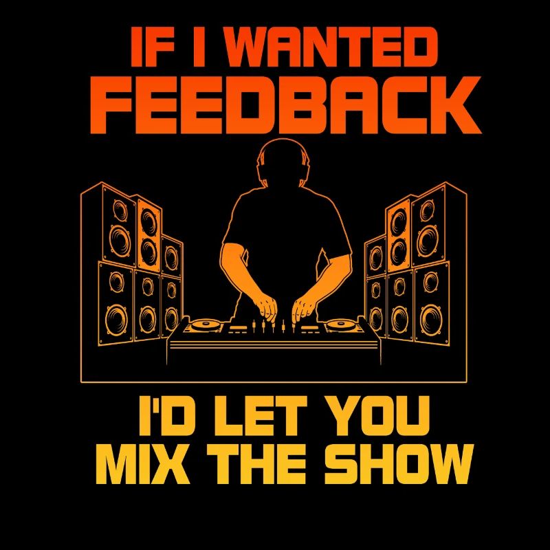Wenn ich Feedback Sound Engineer wollte