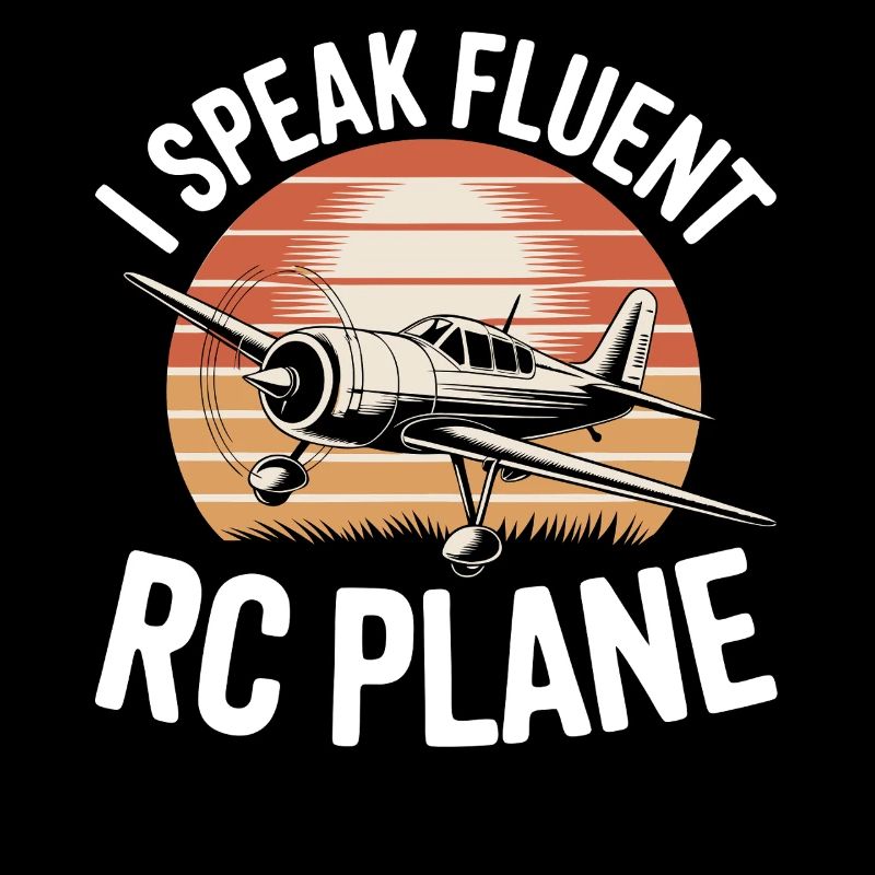 Ich spreche fließend rc Flugzeug Flugzeug Pilot Luftfahrt
