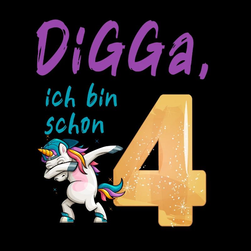 DIGGA, ich bin schon 4