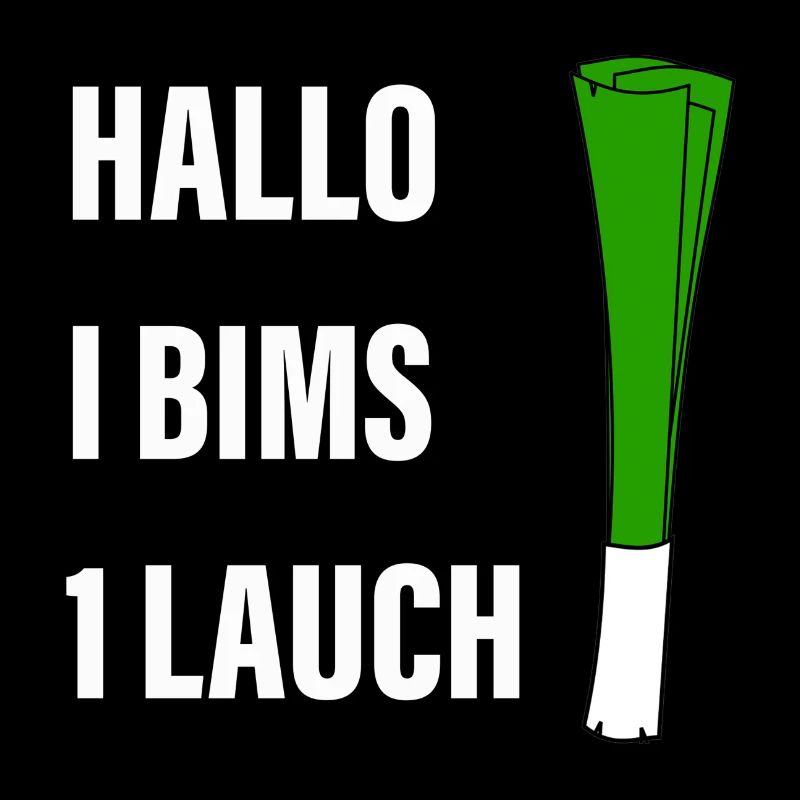 Hello I bims 1 leek