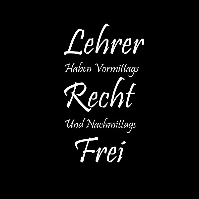 Lehrer Spruch Schule