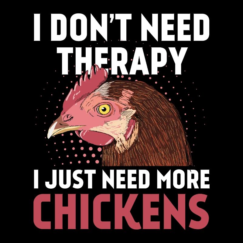 Pas de thérapie - il suffit de plus de poulets