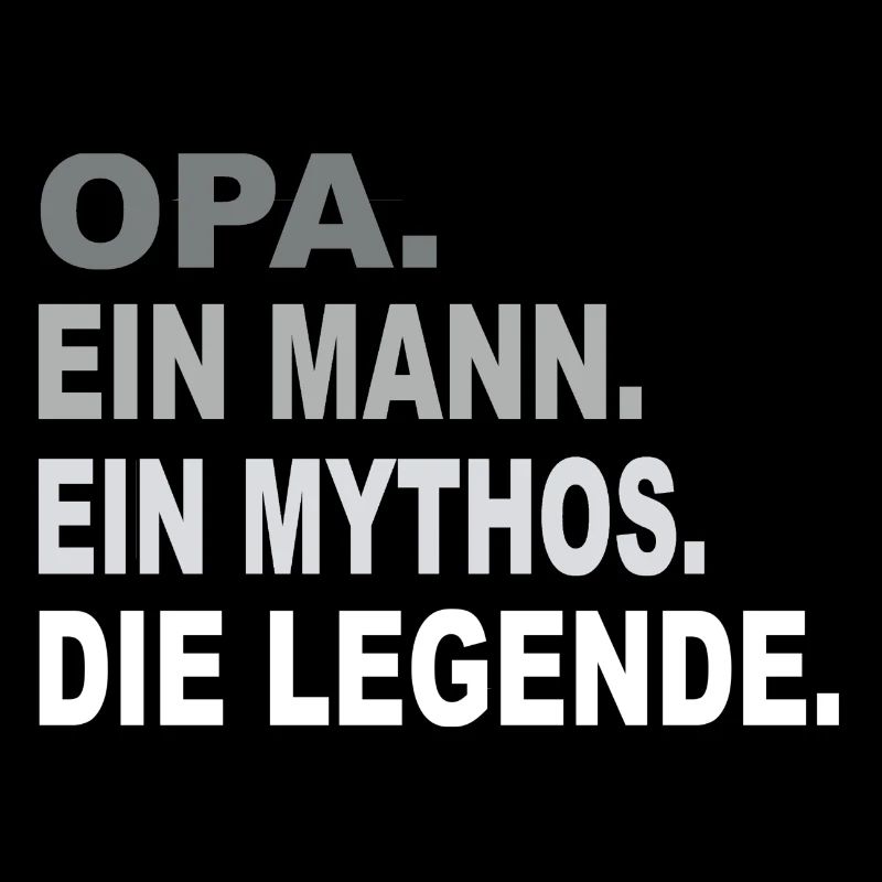 Opa - Ein Mann - Ein Mythos - Eine Legende