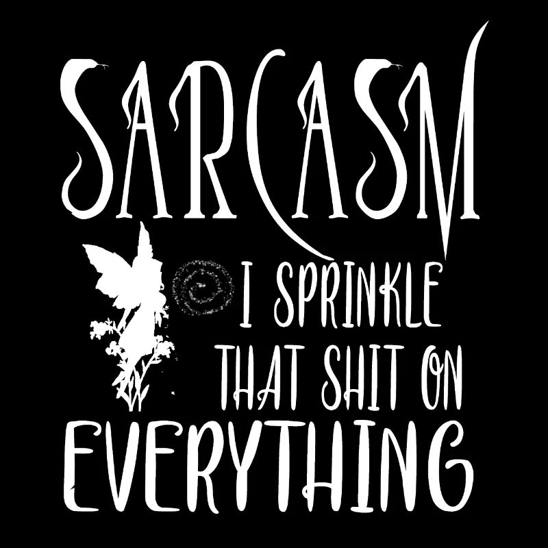 Sarkasmus Sprüche
