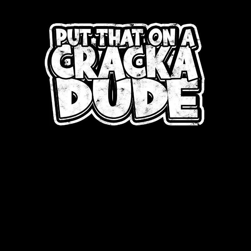 Setzen Sie das auf einen Cracka Dude - Crayfish Lobster Crab