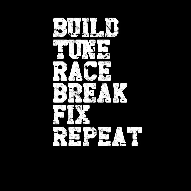 Build tune race break fix repeat - Ghetto Style