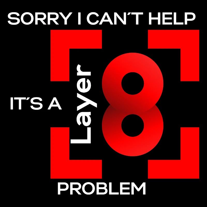 Sorry in cant help, its a layer 8 problem (red)