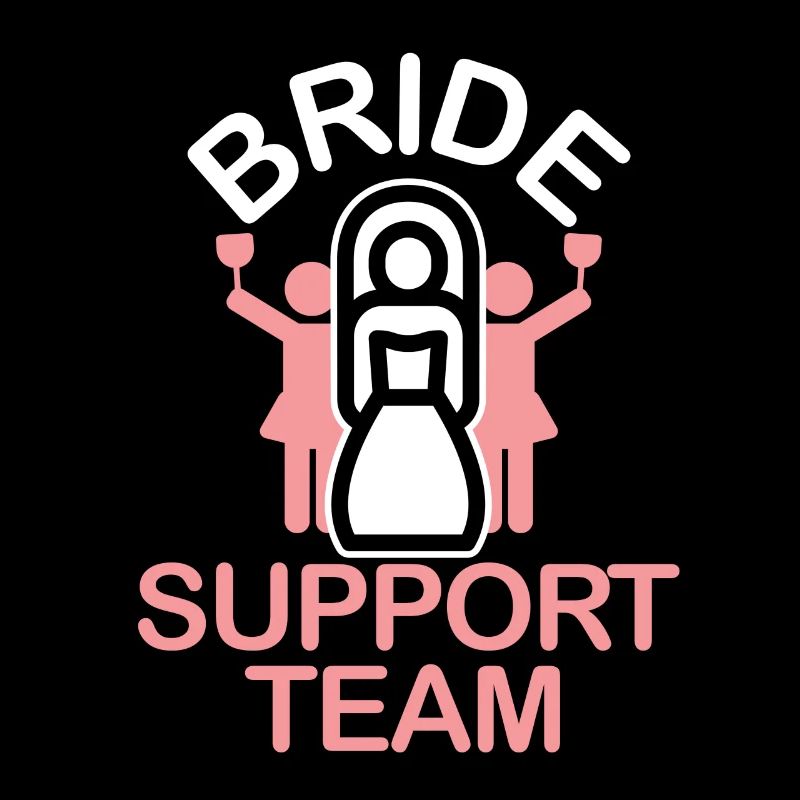 JGA Braut Support Team Hochzeit Ehe Ehepaar Liebe