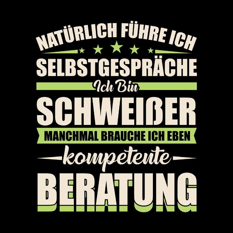 Schweißer Beruf lustige Sprüche Geschenk