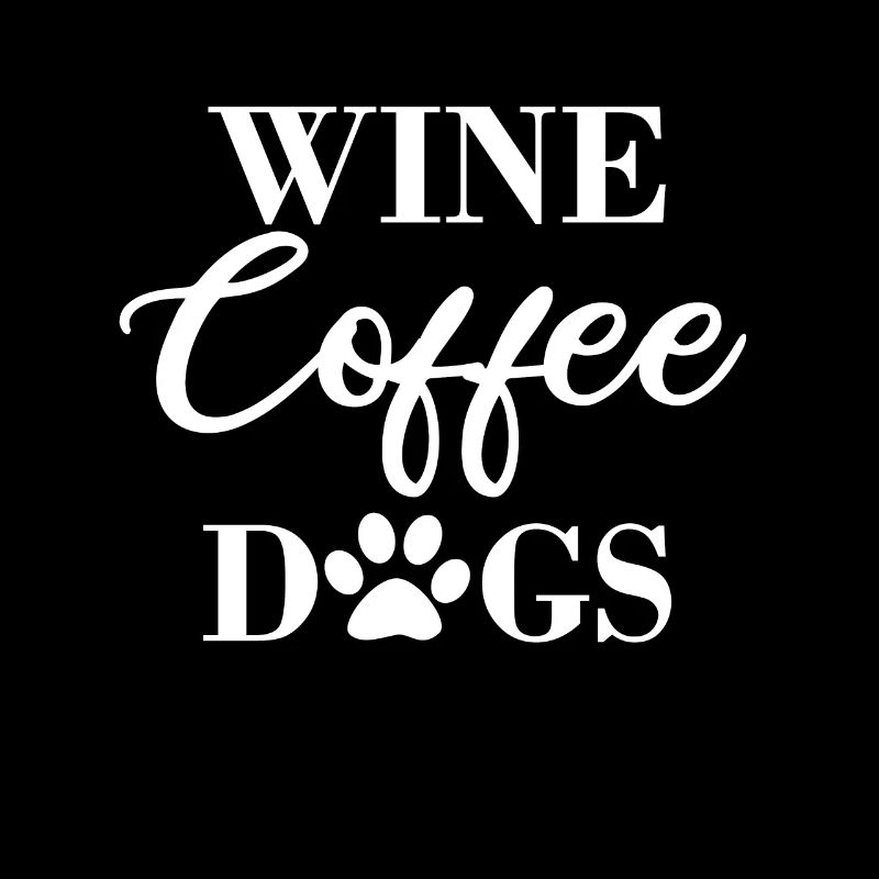 Wine Coffee Dogs