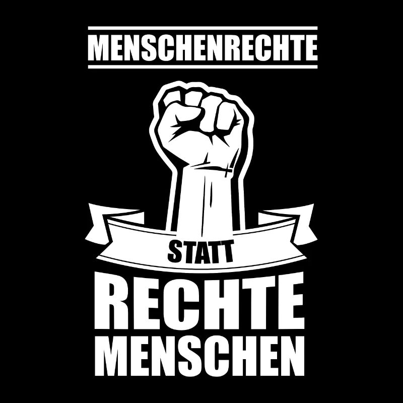 Menschenrechte statt rechte Menschen Geschenk